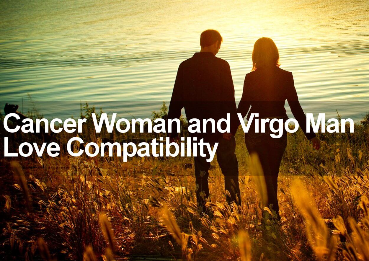 Cancer Woman and Virgo Man Love Compatibility