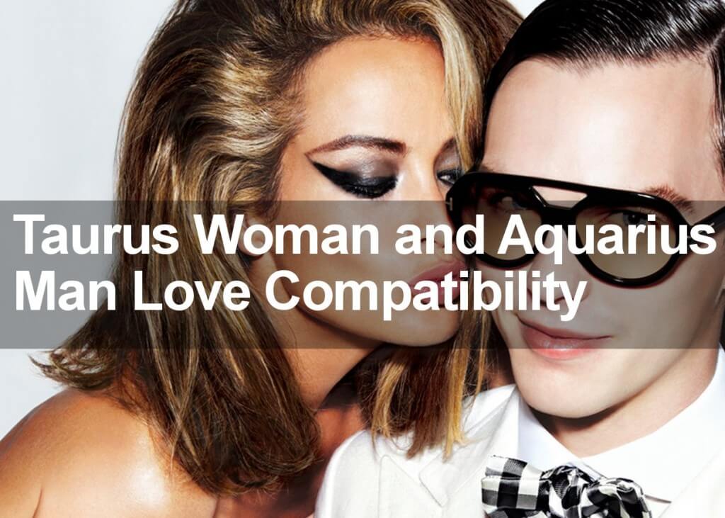 taurus woman and aquarius man