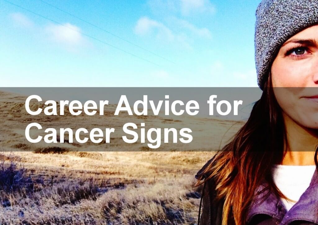 Career Advice for Cancer Signs