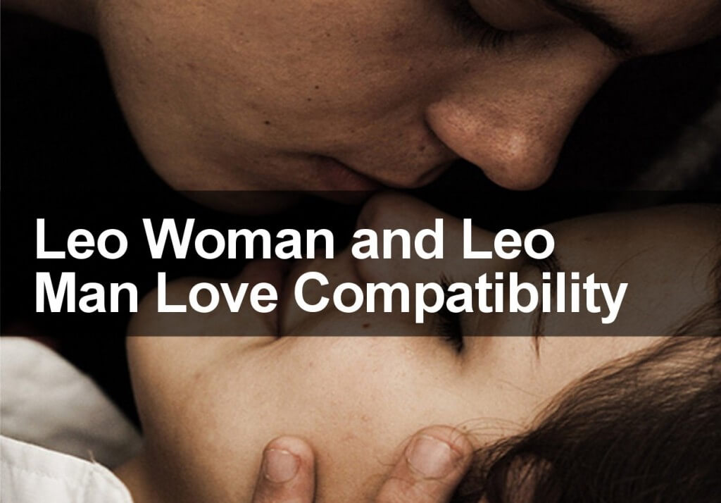 Leo Woman and Leo Man Love Compatibility