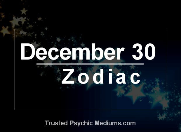 December 30 Zodiac - Complete Birthday Horoscope & Personality Profile