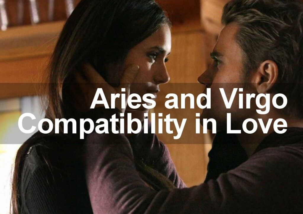 Aries and Virgo Compatibility in Love