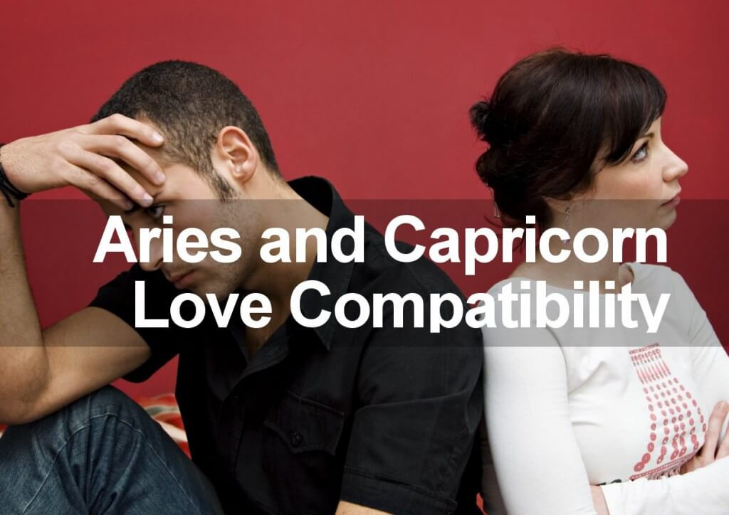 aries and capricorn love compatibility