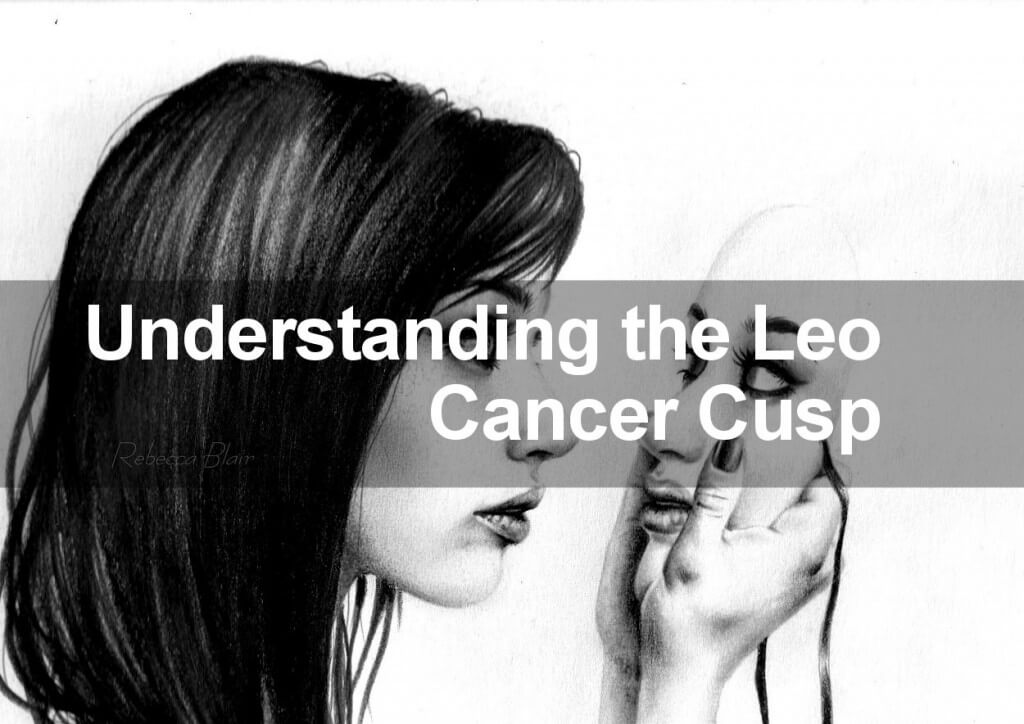 understanding the Leo Cancer cusp