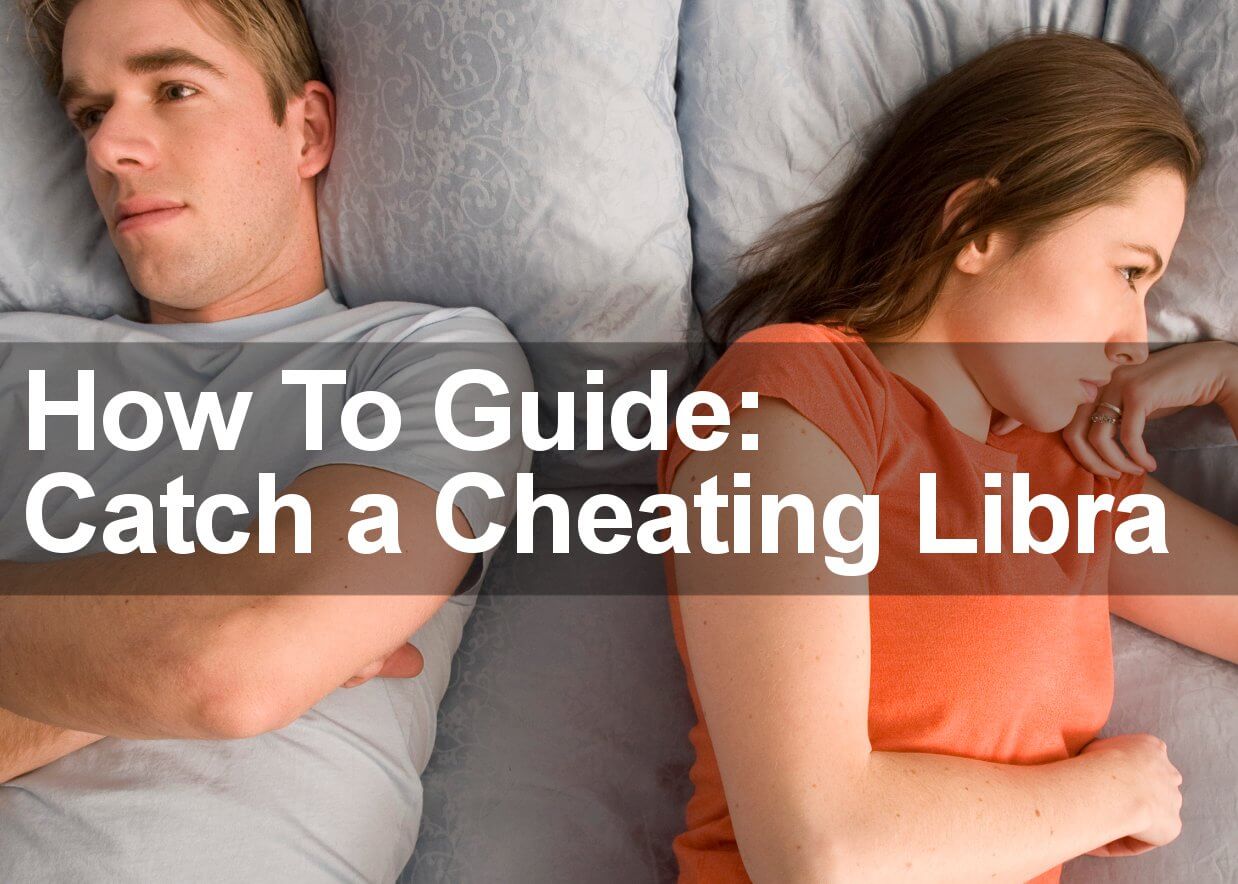 Is the Libra Man a Love Cheat?