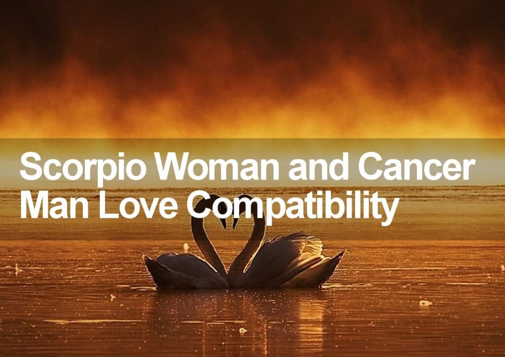 Scorpio Woman and Cancer Love Compatibility