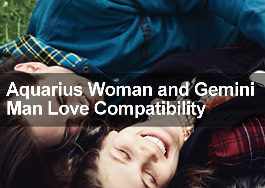 Aquarius Woman and Gemini Man Love Compatibility