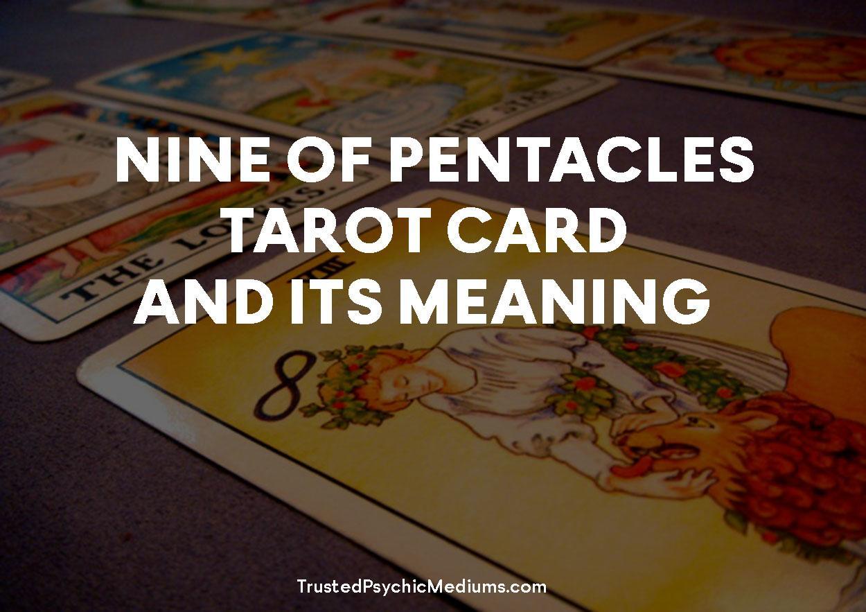 Nine of Pentacles Tarot Card and its Meaning
