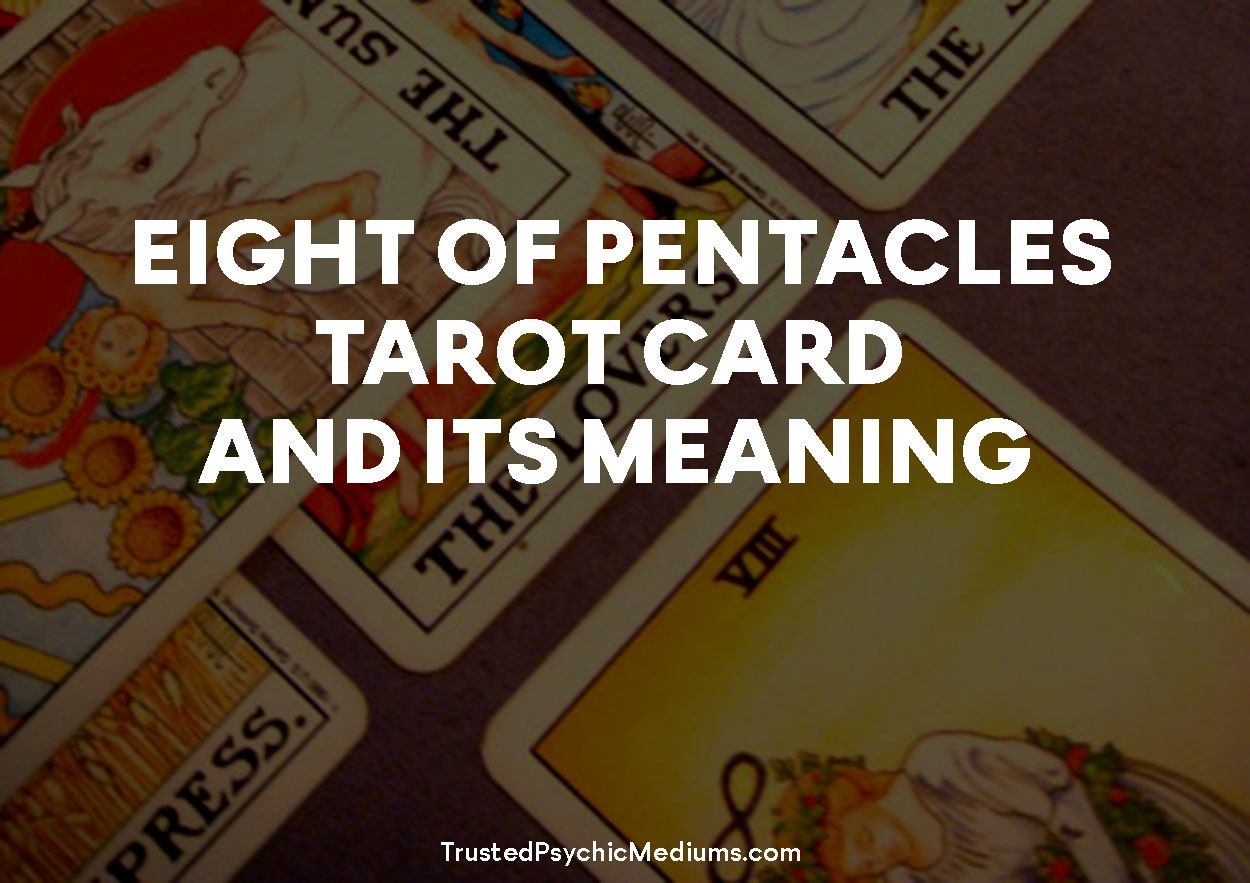 Eight of Pentacles Tarot Card and its Meaning