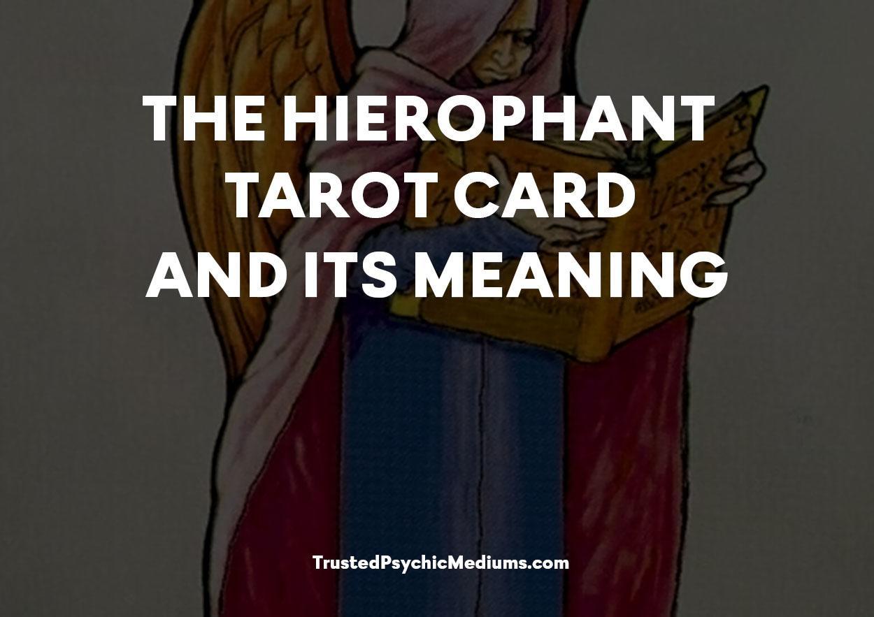 The Hierophant Tarot Card and its Meaning