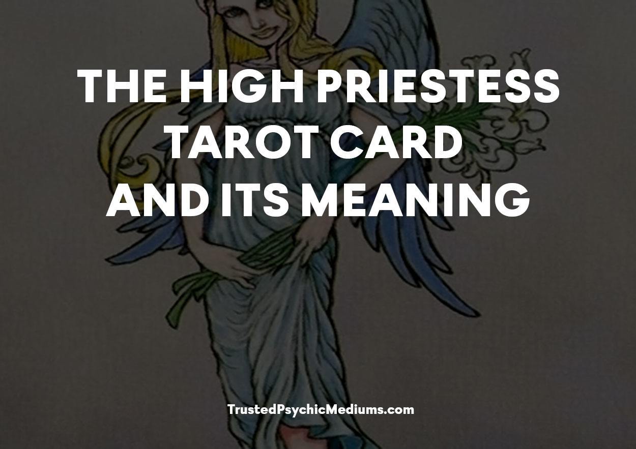 The High Priestess Tarot Card and its Meaning
