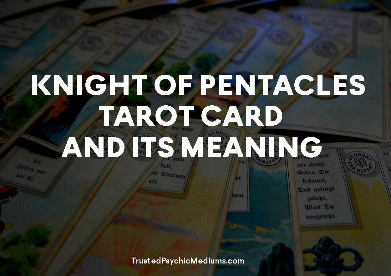 Knight of Pentacles Tarot Card and its Meaning