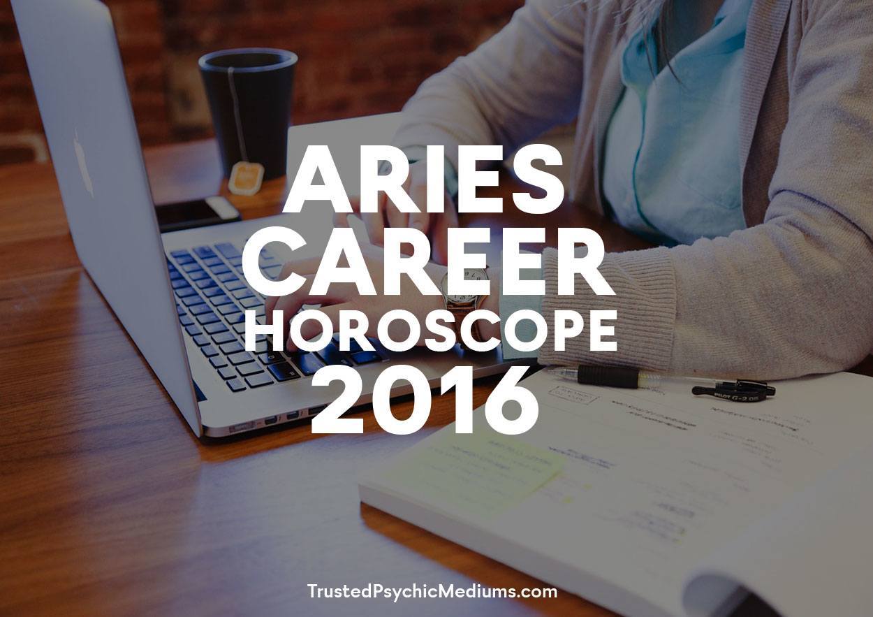 Aries Career Horoscope 2016: Expert Career & Money Advice