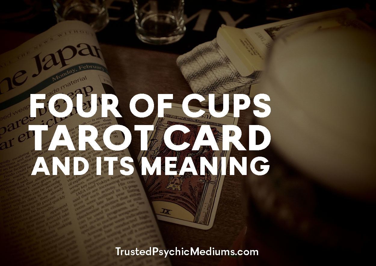 Four of Cups Tarot Card and its Meaning