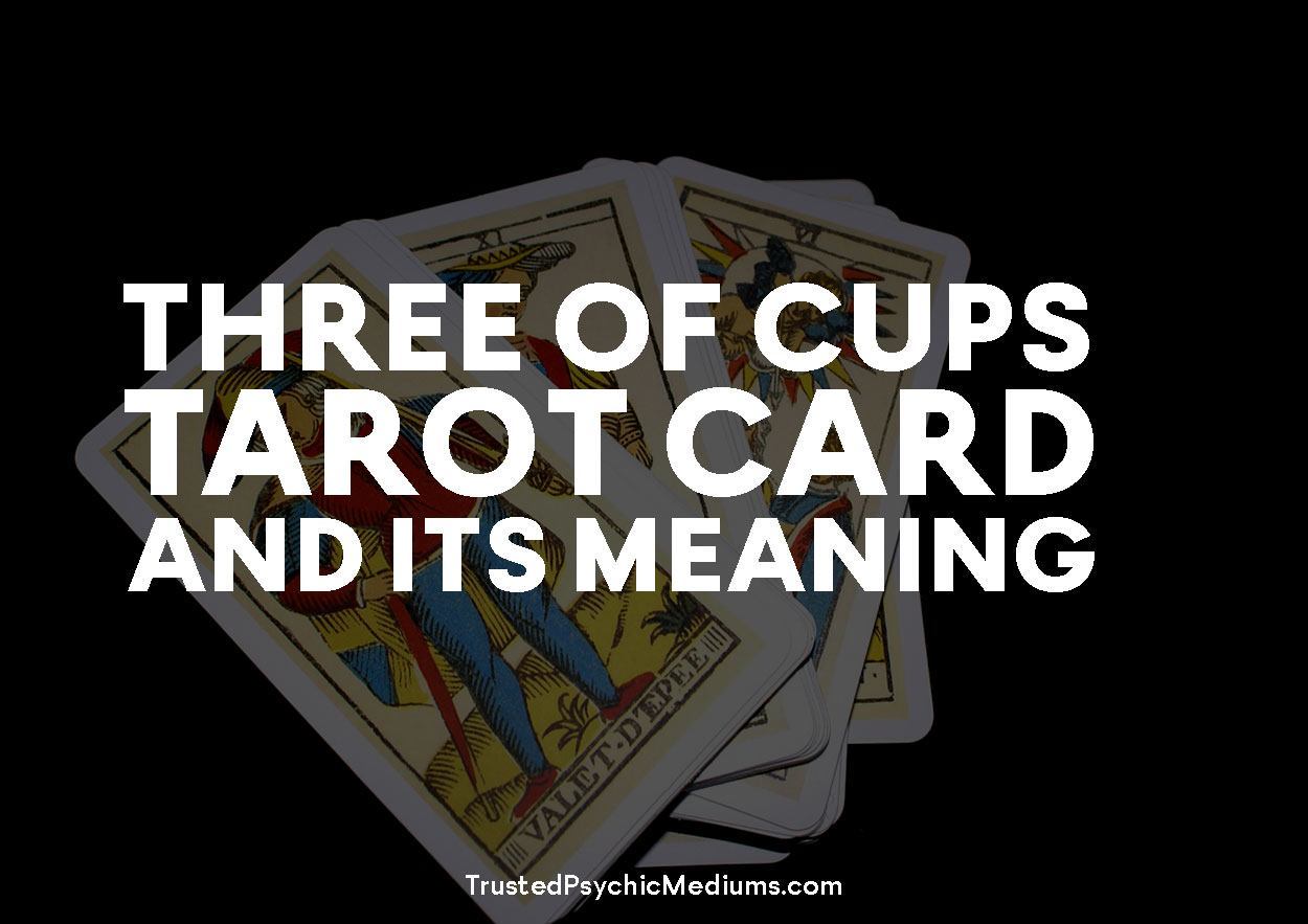 Three of Cups Tarot Card and its Meaning