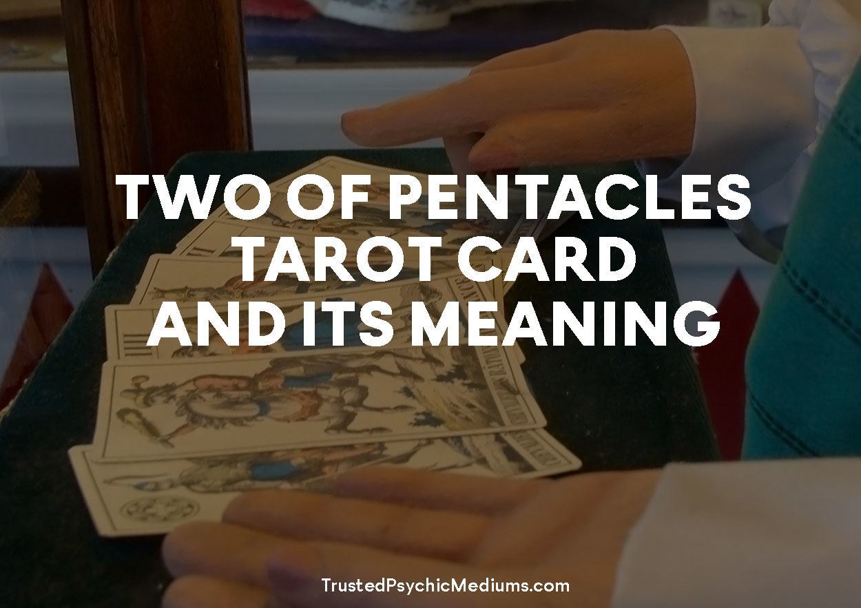 Two of Pentacles Tarot Card and its Meaning