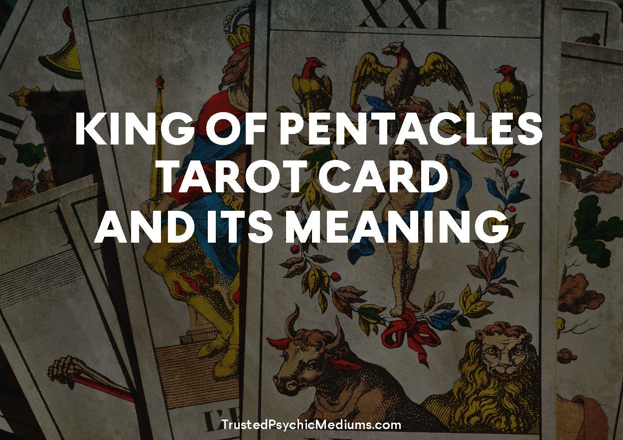 King of Pentacles Tarot Card and its Meaning