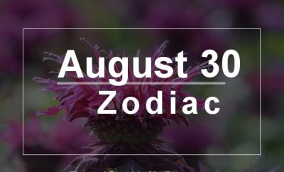 August 30 Zodiac - Complete Birthday Horoscope & Personality Profile