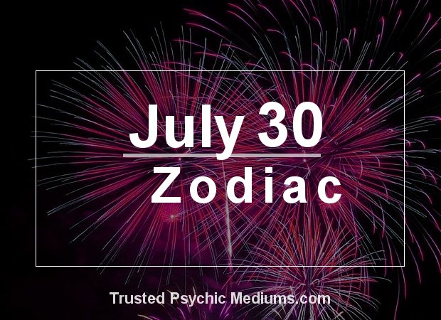 July 30 Zodiac