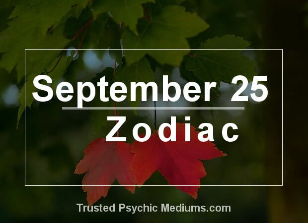 September 25 Zodiac Complete Birthday Horoscope Personality Profile