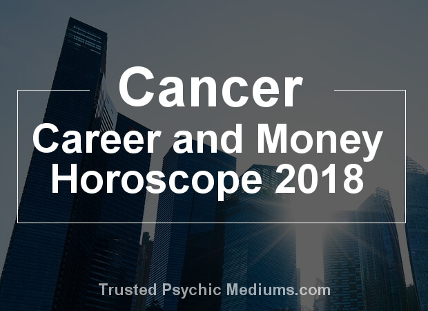 Cancer Career Horoscope 2018