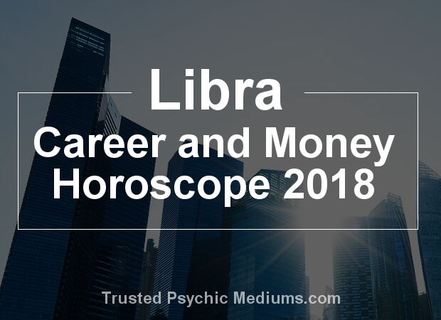 Libra Career Horoscope 2018