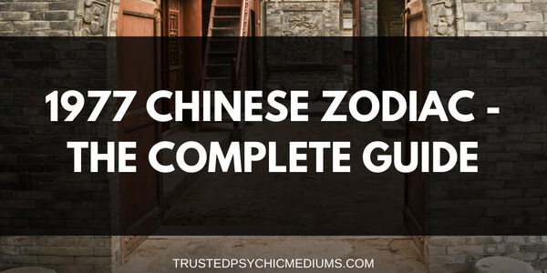 All You Need to Know about 1977 Chinese Zodiac - The Complete Guide