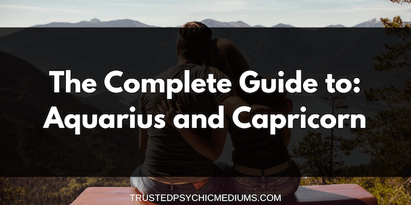 Aquarius and Capricorn Compatibility – The Definitive Guide