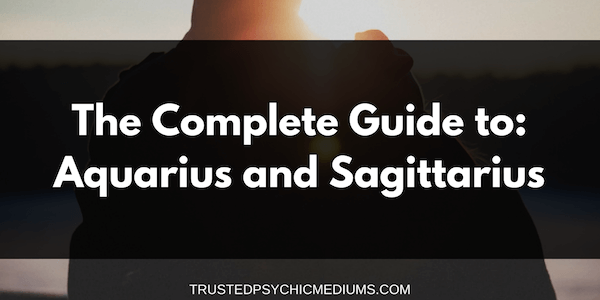 Aquarius and Sagittarius Compatibility – The Definitive Guide