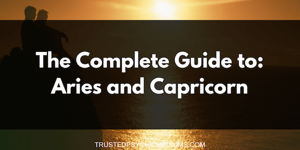 Aries and Capricorn Compatibility – The Definitive Guide