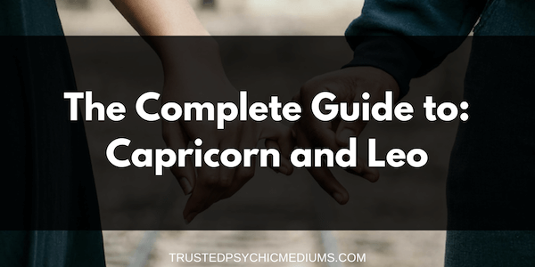 Capricorn and Leo Compatibility – The Definitive Guide