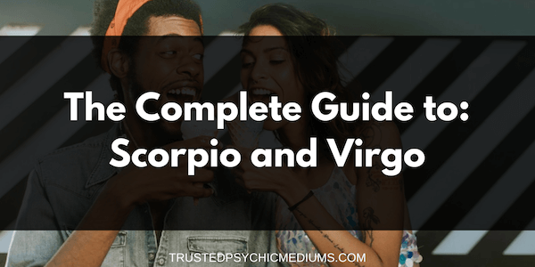 Scorpio and Virgo Compatibility – The Definitive Guide