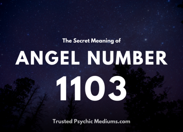 Keep seeing angel number 1103 everywhere? This is what it means