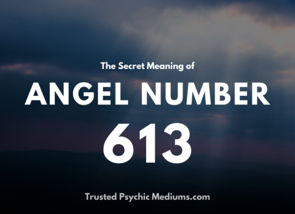 angel-number-613-means-that-good-times-are-coming-learn-why