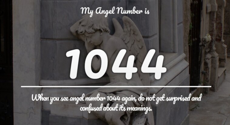 Angel Number 1044 Meaning