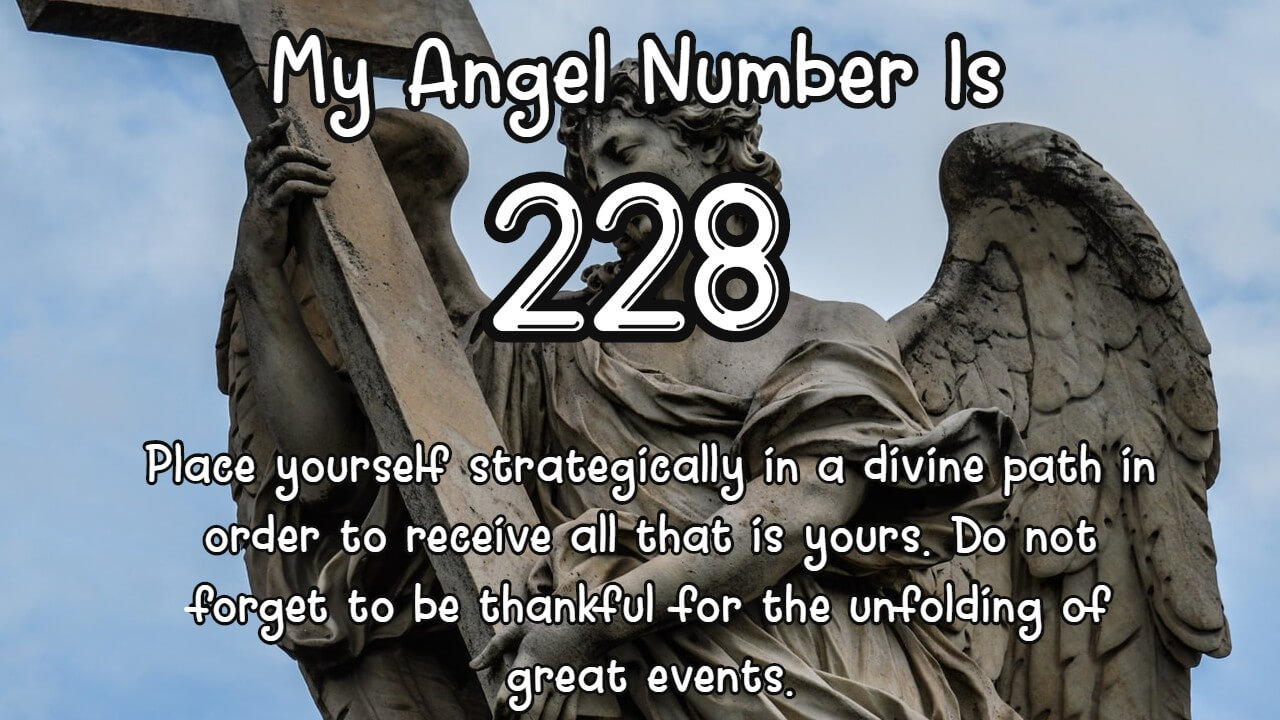 Angel Number 228 And It s Meaning