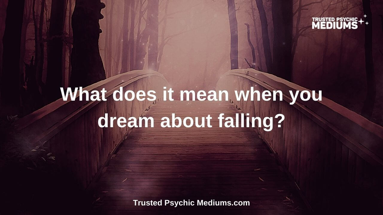 What does it mean when you dream about falling?