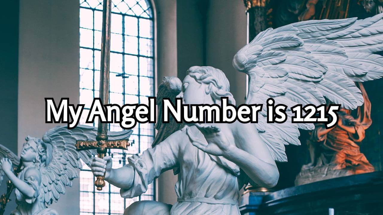 Angel Number 1215 and its Meaning