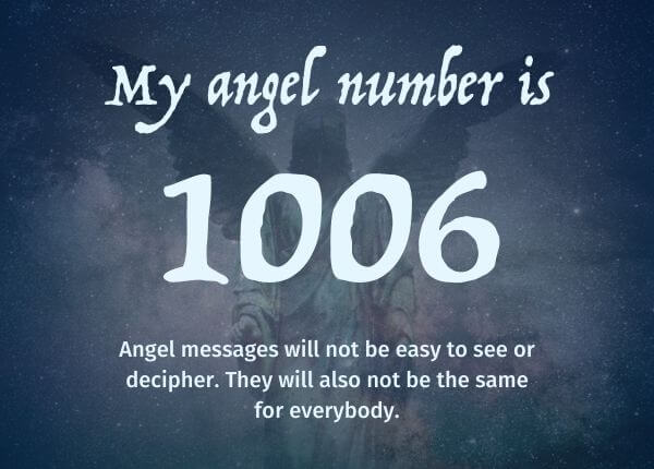 Angel Number 1006 and its Meaning